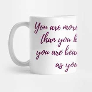 More Powerful Than You Know Mug